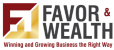 Favor and Wealth